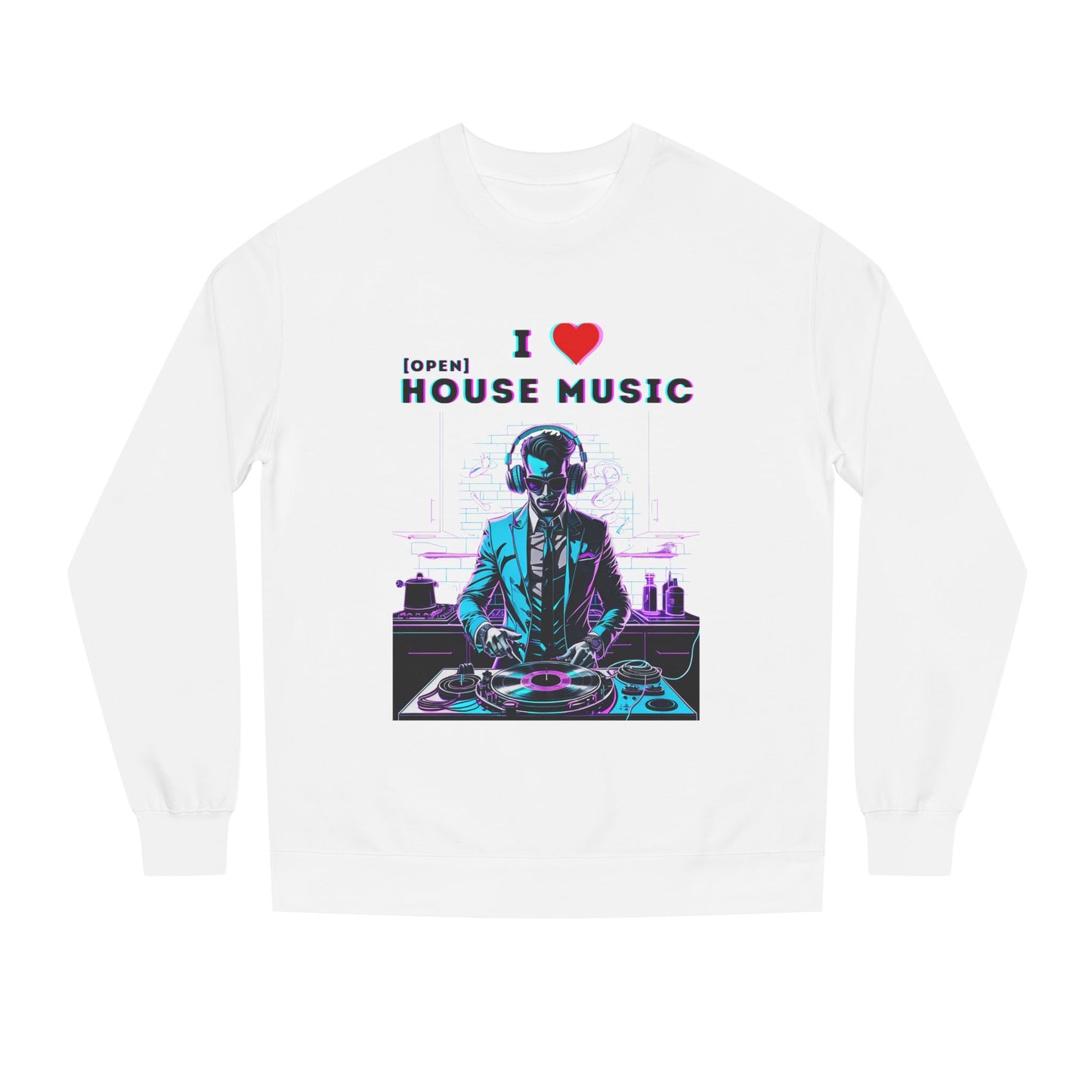 I Love Open House Music — Crewneck