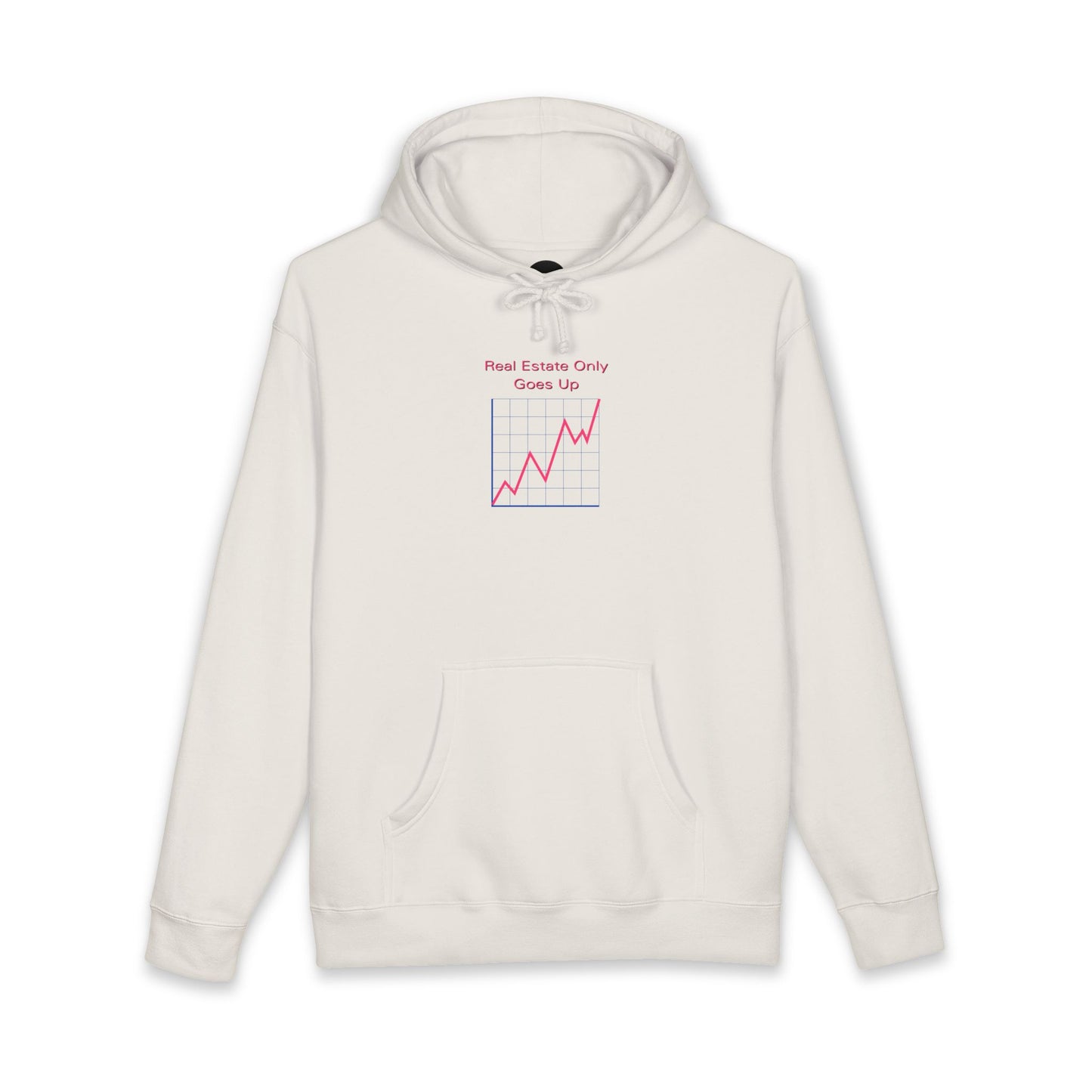 Real Estate Only Goes Up — Hoodie