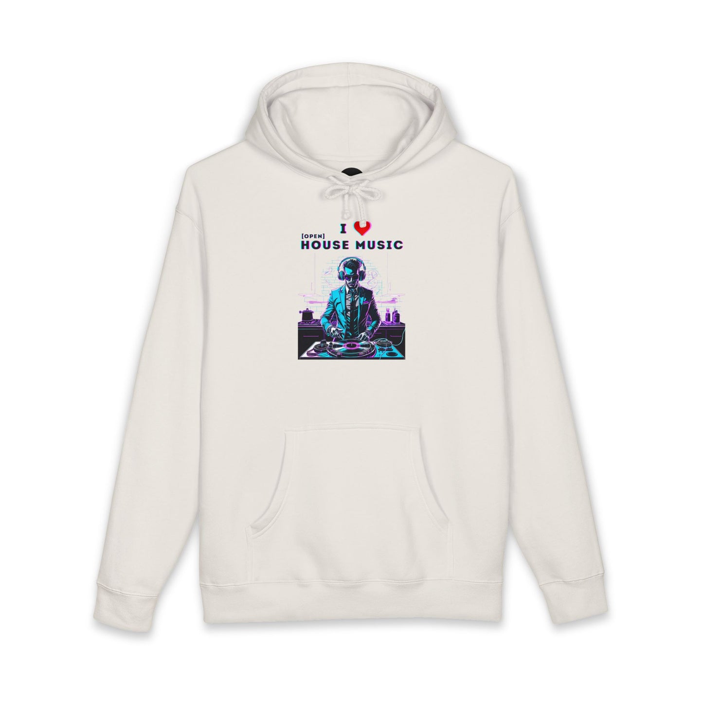 I Love Open House Music — Hoodie