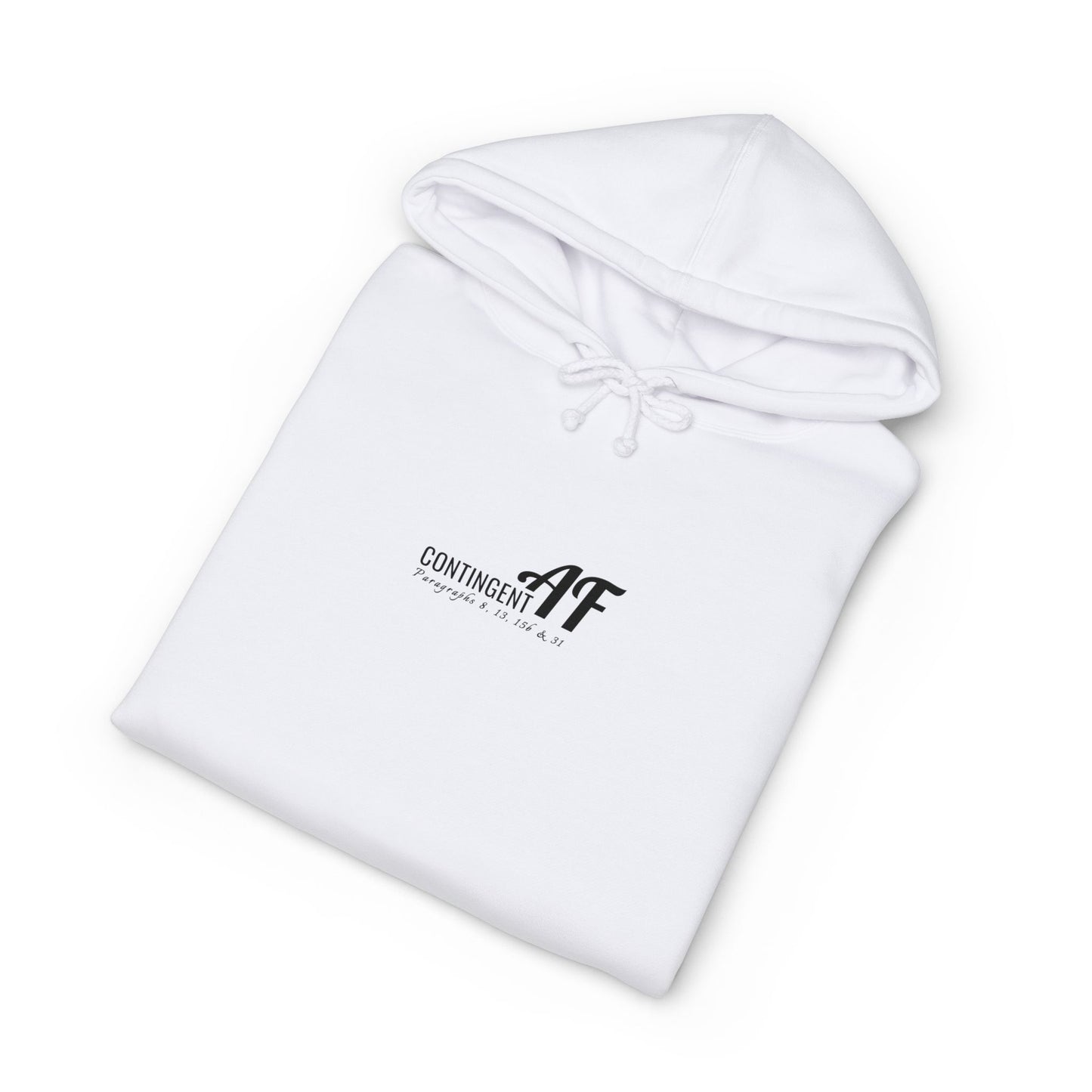 Contingent AF — Hoodie