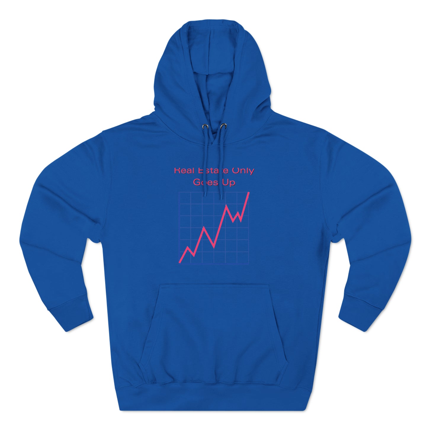 Real Estate Only Goes Up Hoodie