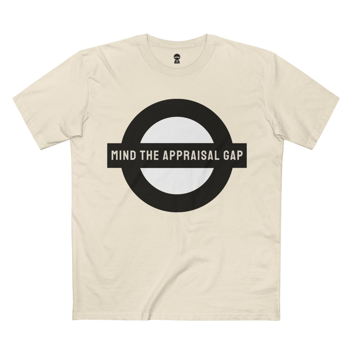 Natural t-shirt printed with the Mind the Appraisal Gap design