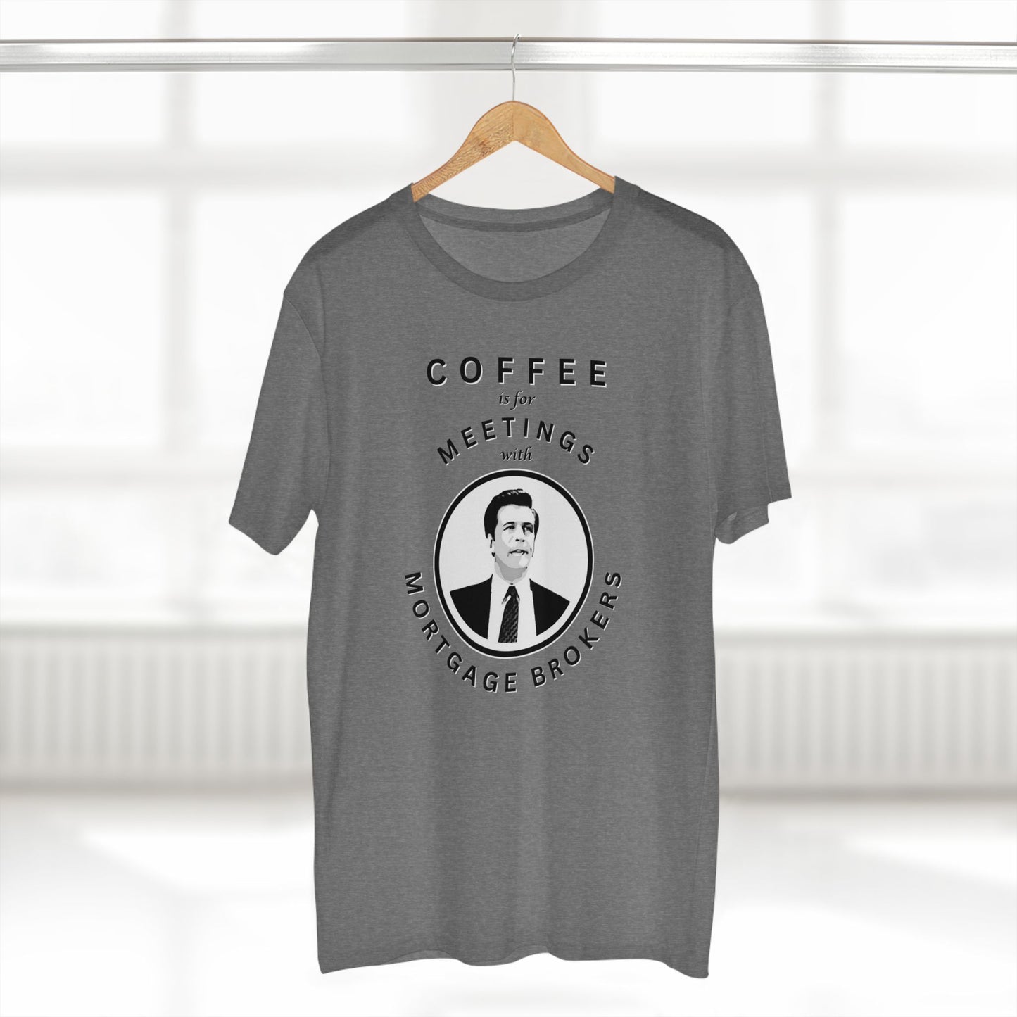 Coffee Is For Meetings — Tee