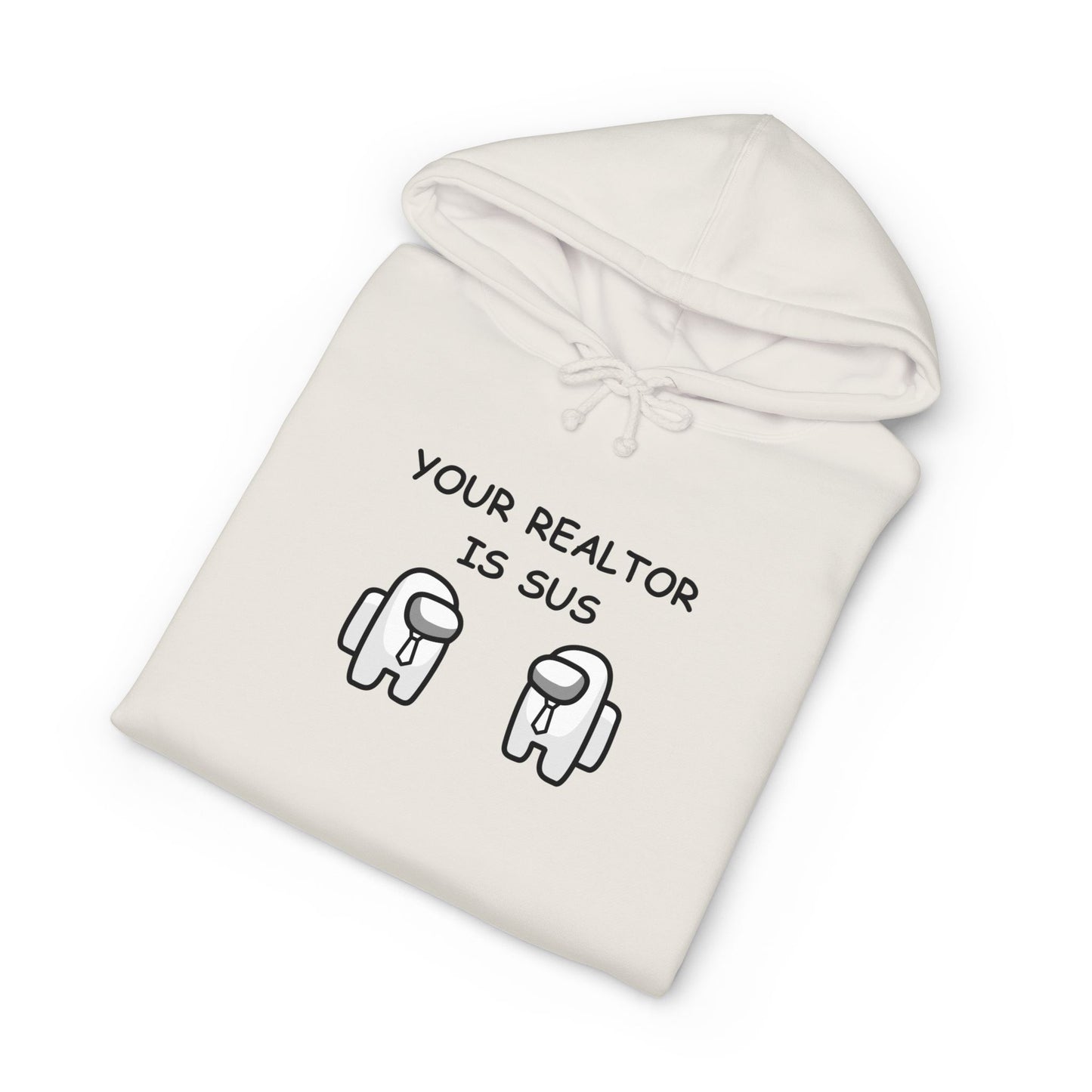 Your Realtor Is Sus — Hoodie