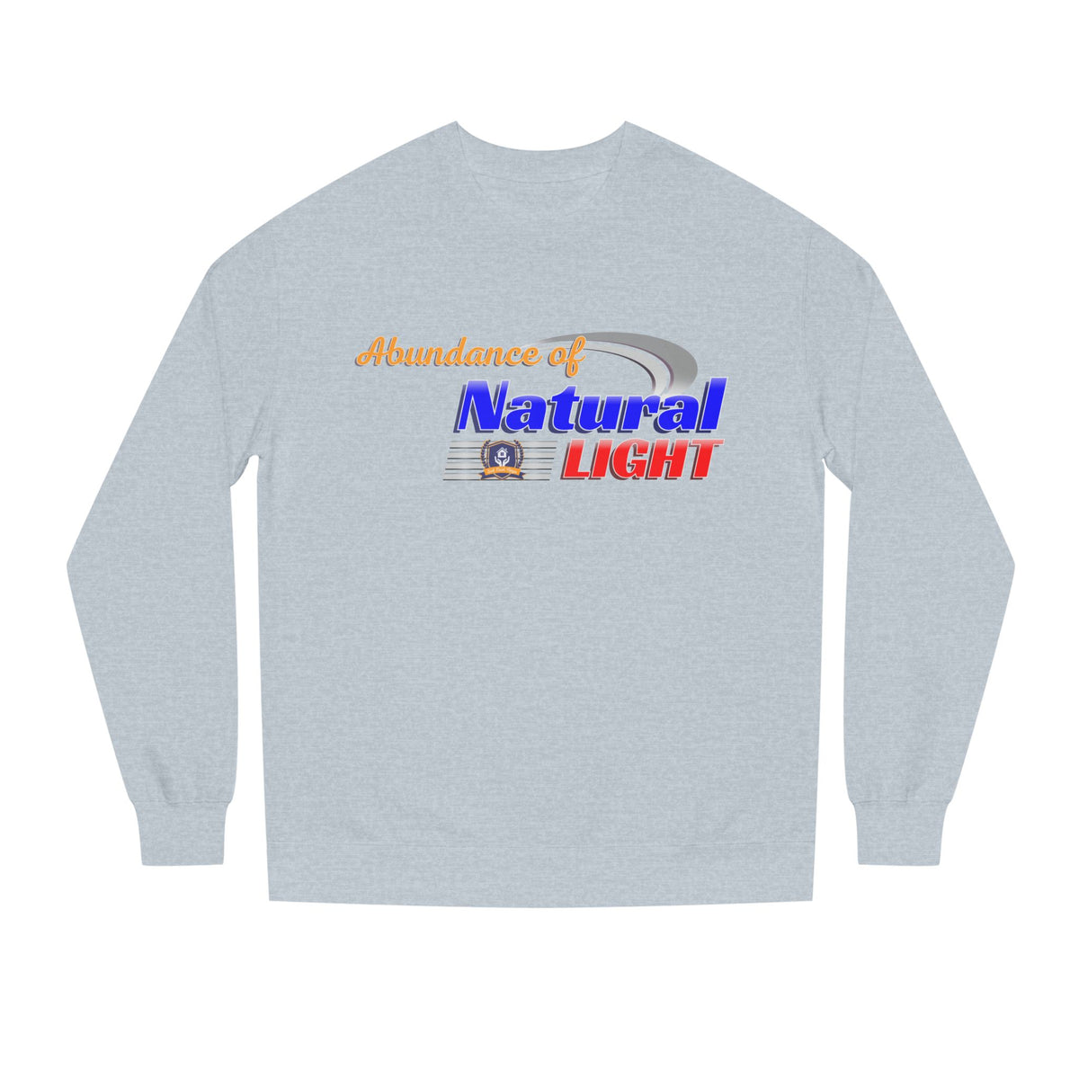 Abundance of Natural Light — Crewneck