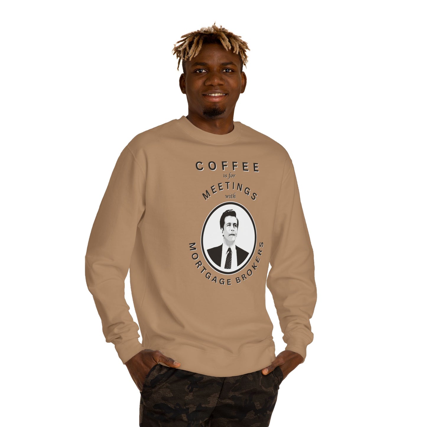 Coffee Is For Meetings — Crewneck