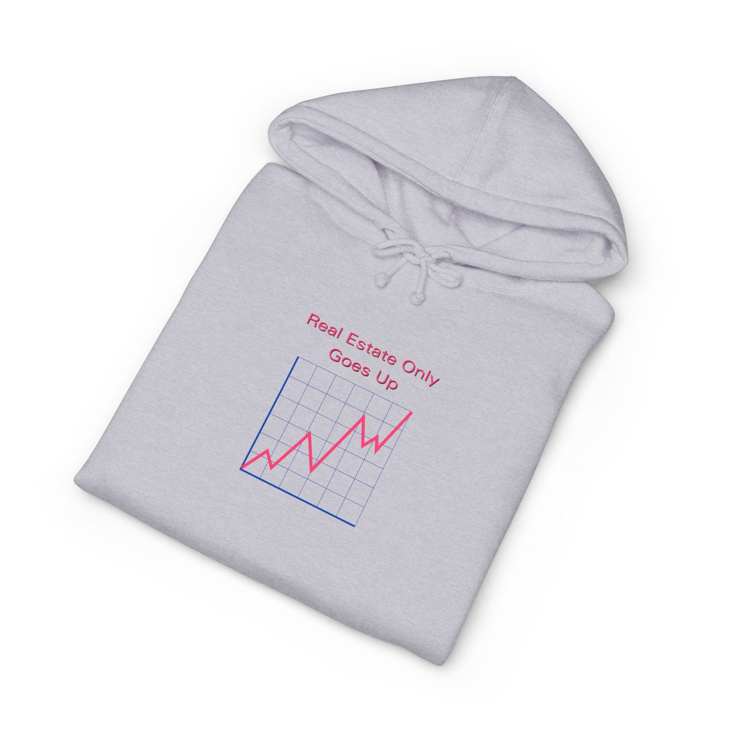 Real Estate Only Goes Up — Hoodie