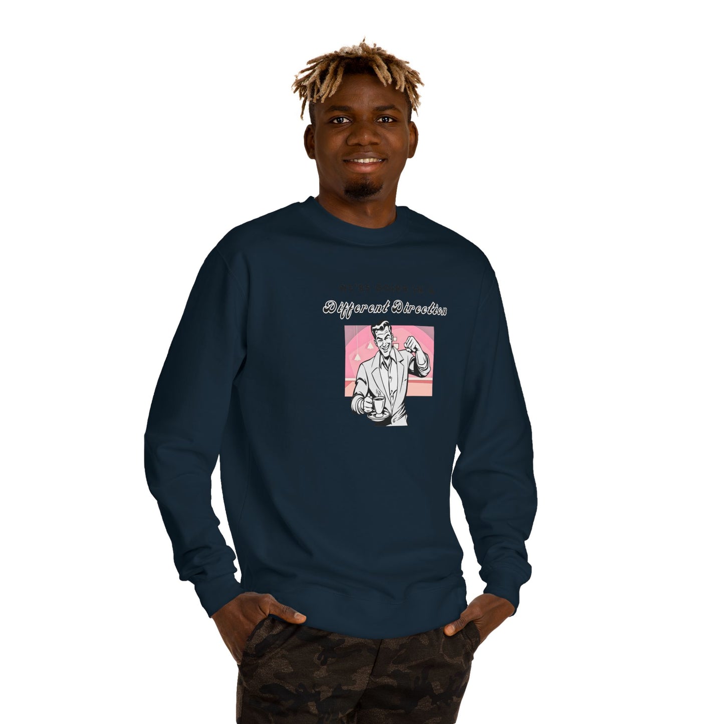 We're Going a Different Direction — Crewneck