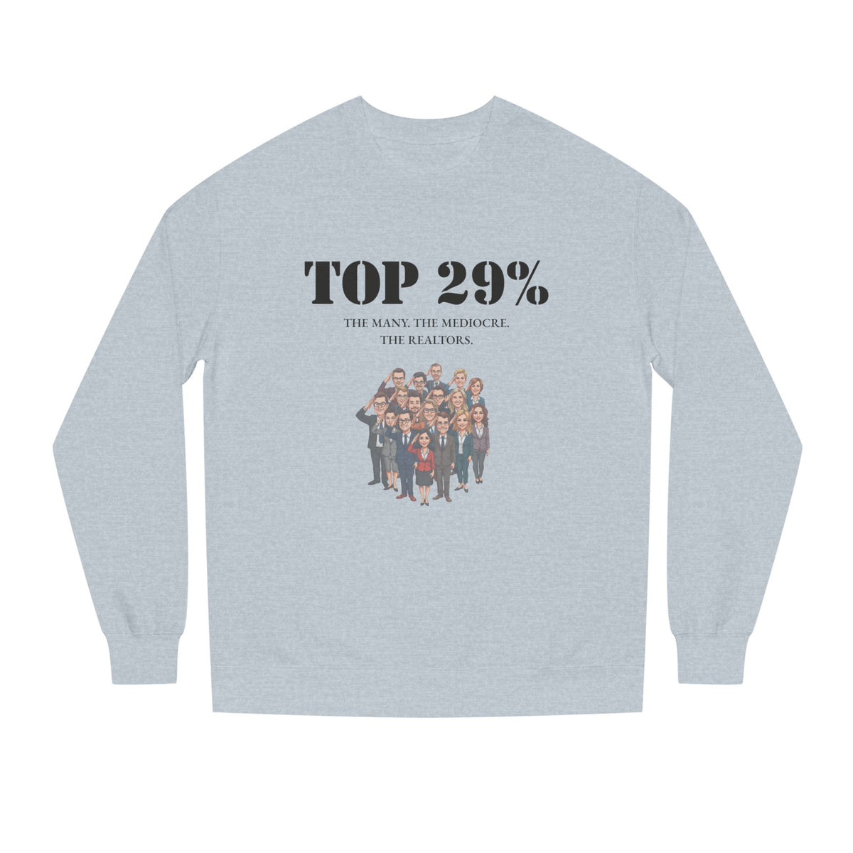 Grey Heather crewneck sweatshirt printed with the Top 29% design